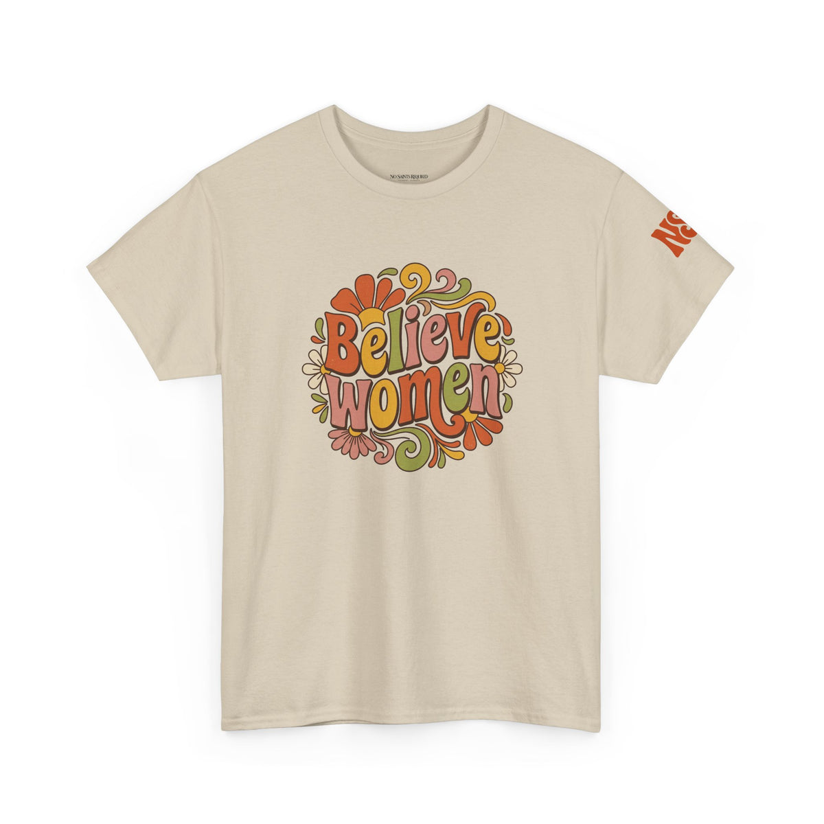 Believe Women Retro Floral Tee — 70s-Inspired Feminist Cotton Shirt