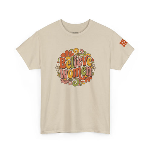 Believe Women Retro Floral Tee — 70s-Inspired Feminist Cotton Shirt
