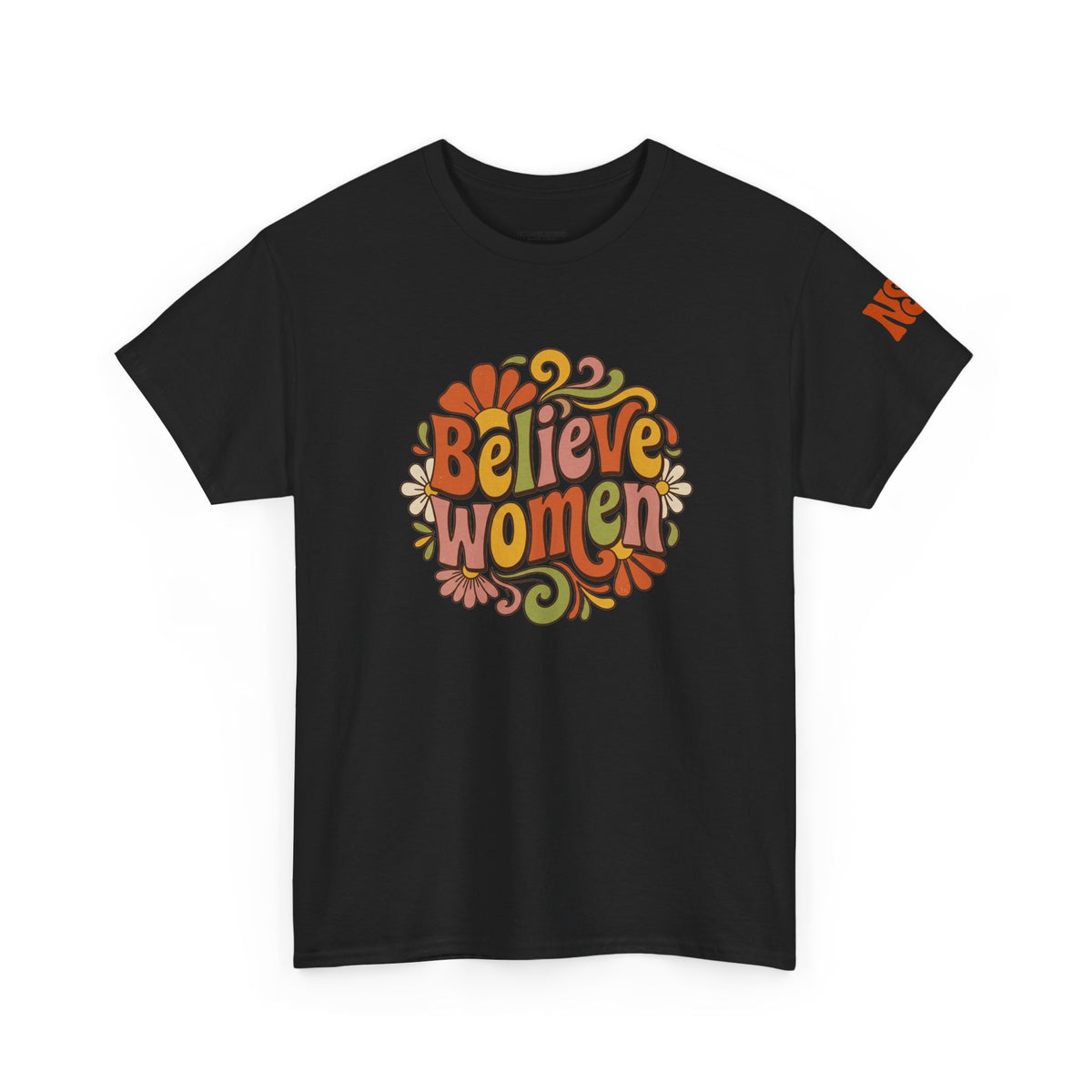 Believe Women Retro Floral Tee — 70s-Inspired Feminist Cotton Shirt