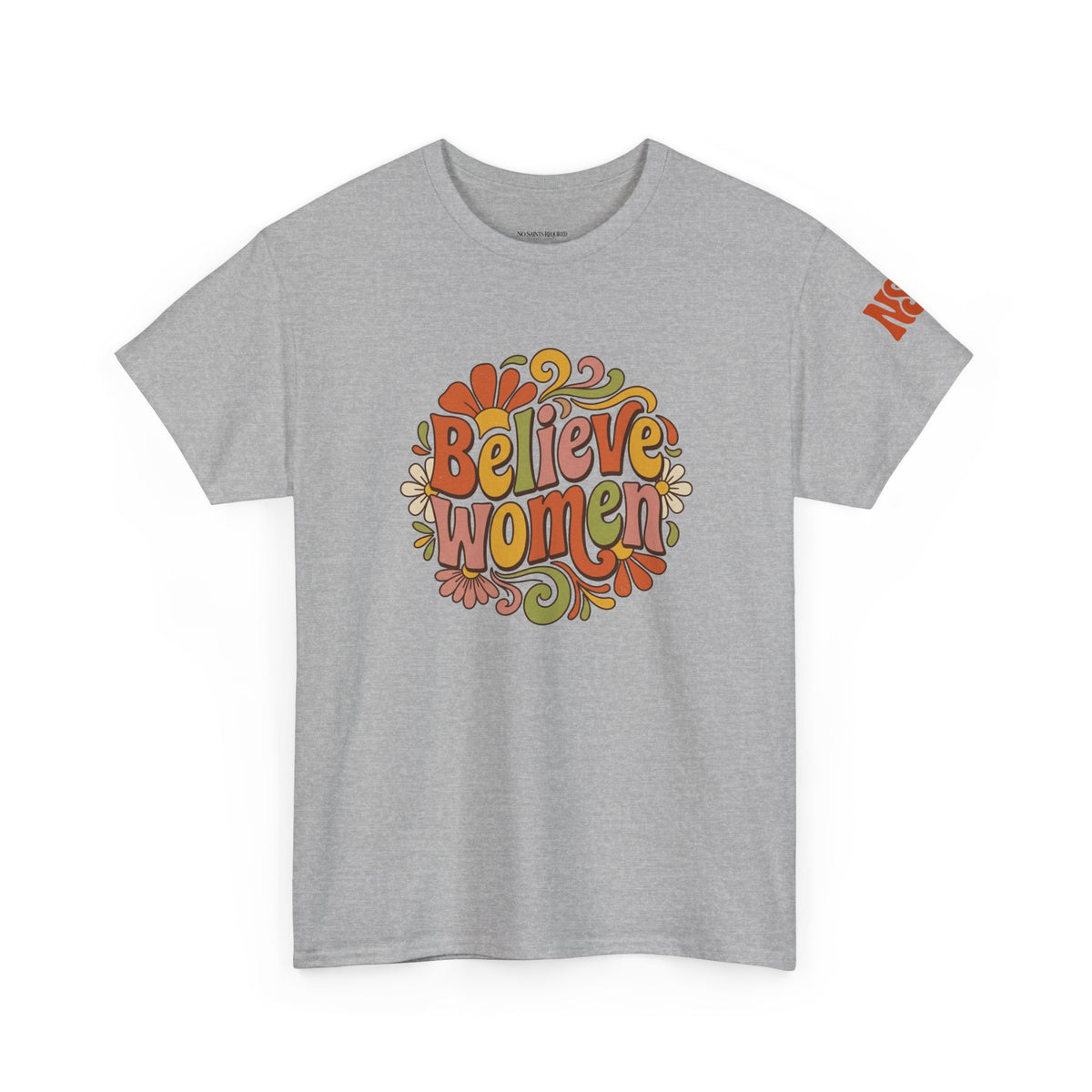 Believe Women Retro Floral Tee — 70s-Inspired Feminist Cotton Shirt