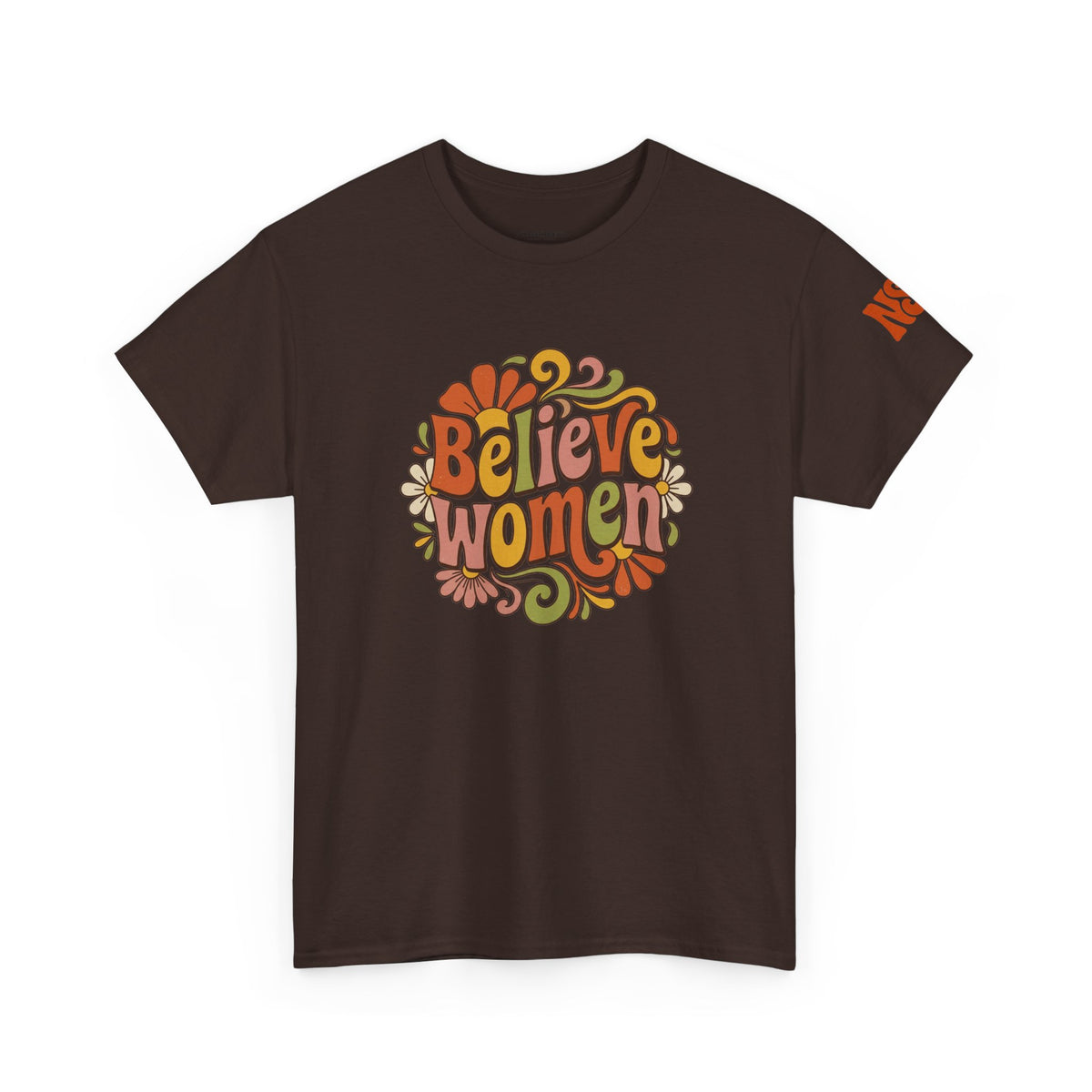 Believe Women Retro Floral Tee — 70s-Inspired Feminist Cotton Shirt